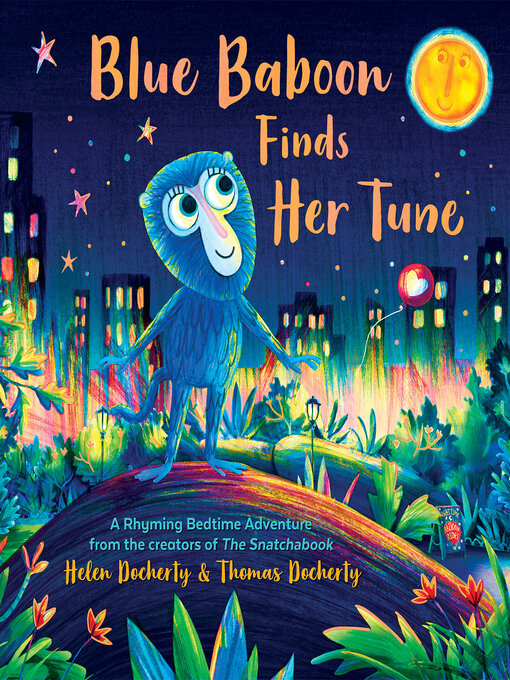 Title details for Blue Baboon Finds Her Tune by Helen Docherty - Available